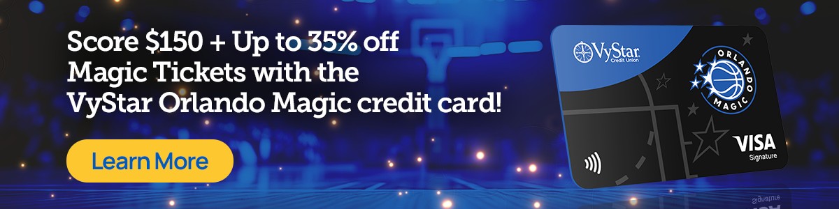 Score $150 + up to 35% off Magic tickets with the Vystar Orlando Magic credit Card!