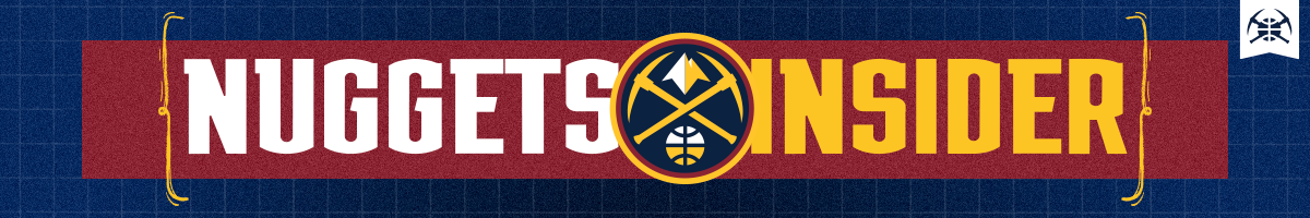 Nuggets Insider | Official Newsletter of the Denver Nuggets