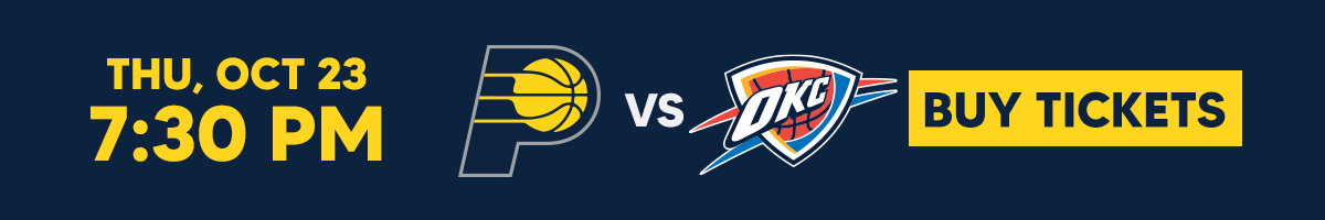 Get Pacers vs. Thunder Tickets