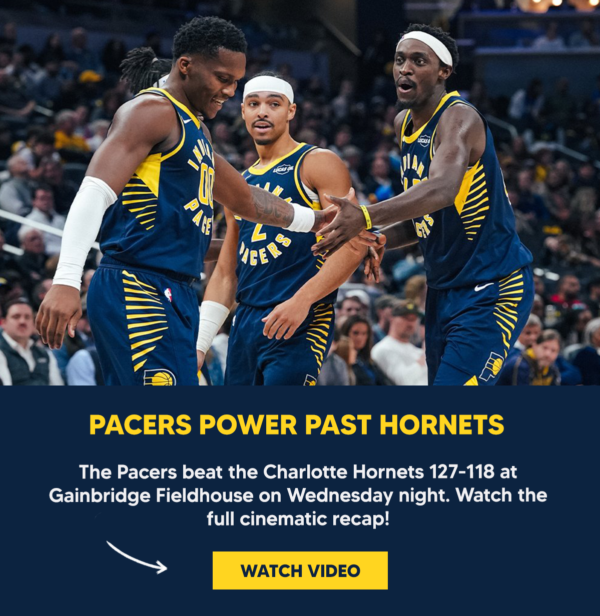 The Pacers beat the Charlotte Hornets 127-118 at Gainbridge Fieldhouse on Wednesday night. Watch the full cinematic recap!