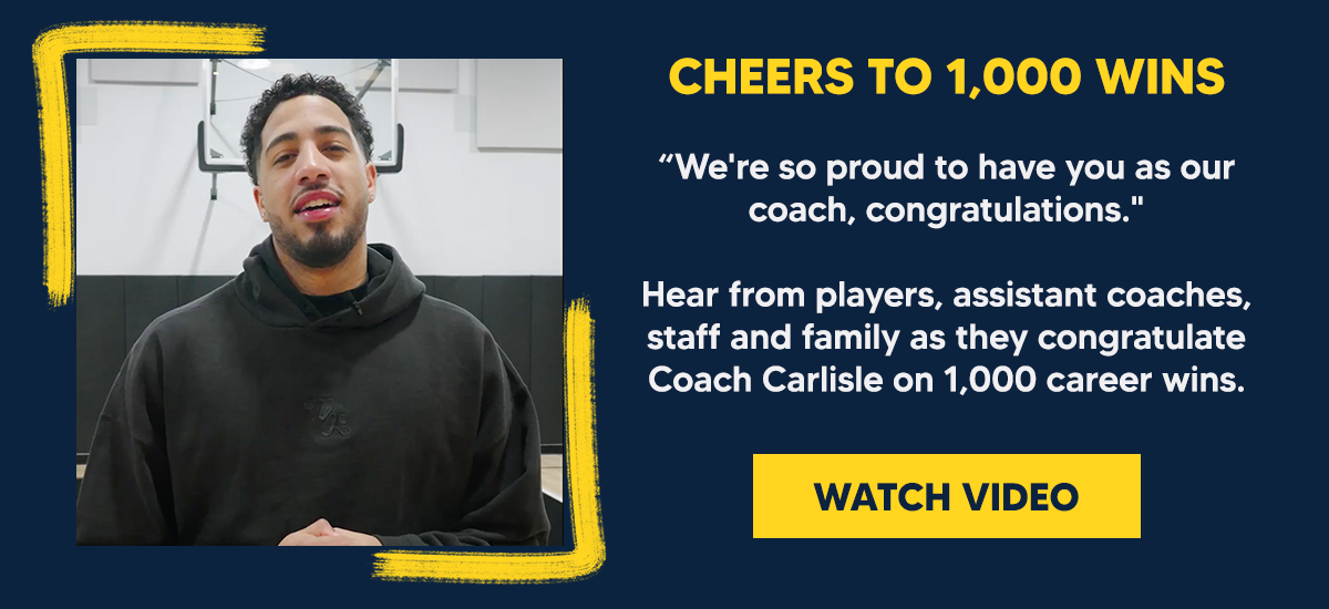 “We're so proud to have you as our coach, congratulations."  Hear from players, assistant coaches, staff and family as they congratulate Coach Carlisle on 1,000 career wins.