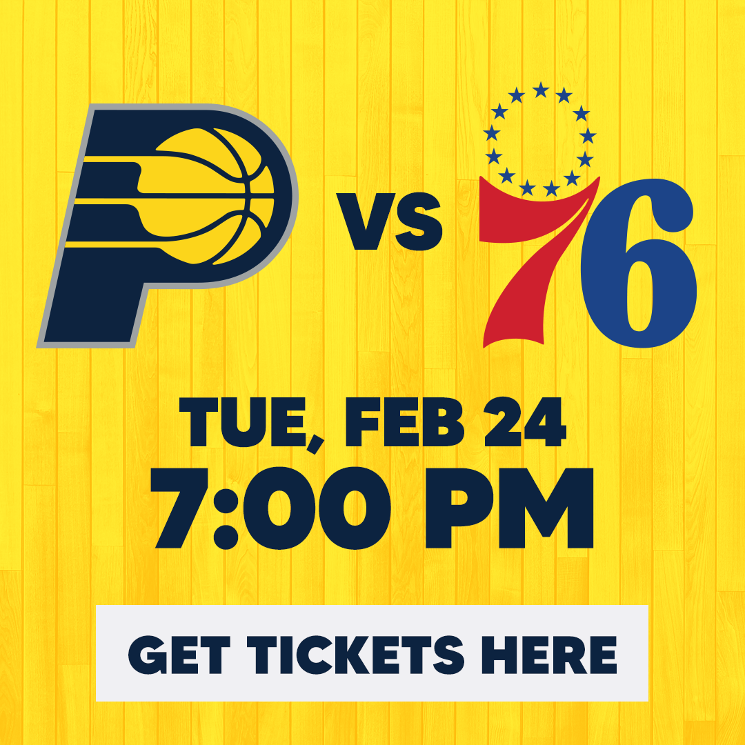 Get tickets to Pacers vs. 76ers!