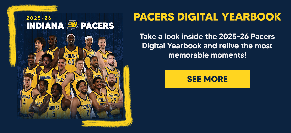 Take a look inside the 2025-26 Pacers Digital Yearbook and relive the most memorable moments!