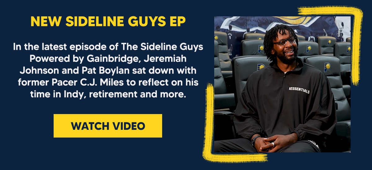 In the latest episode of The Sideline Guys Powered by Gainbridge, Jeremiah Johnson and Pat Boylan sat down with former Pacer C.J. Miles to reflect on his time in Indy, retirement and more.