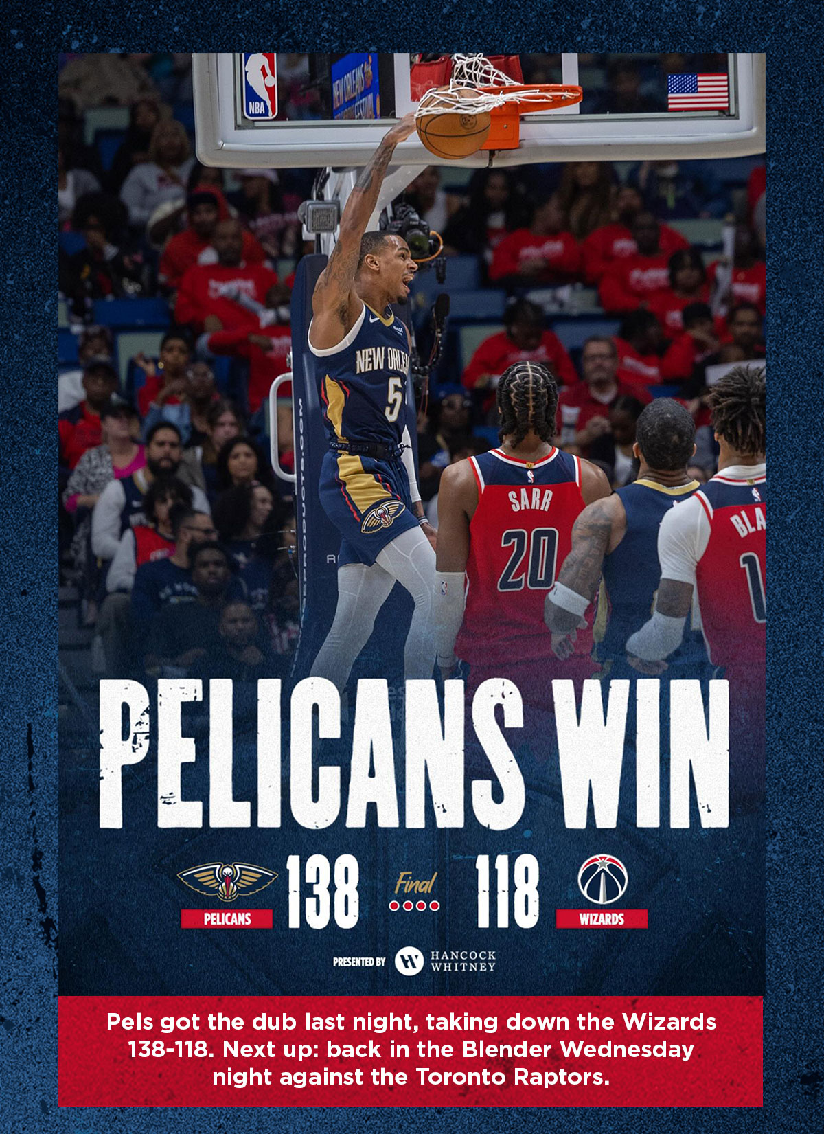 Pels got the dub last night, taking down the Wizards 138-118. Next up: back in the Blender Wednesday night against the Toronto Raptors.!