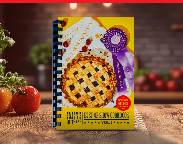 State Fair of Texas® Best of Show Cookbook