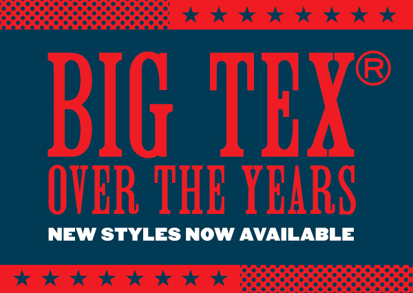 Big Tex® Over the Years | NEW STYLES NOW AVAILABLE