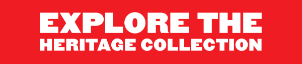 SHOP THE HERITAGE COLLECTION