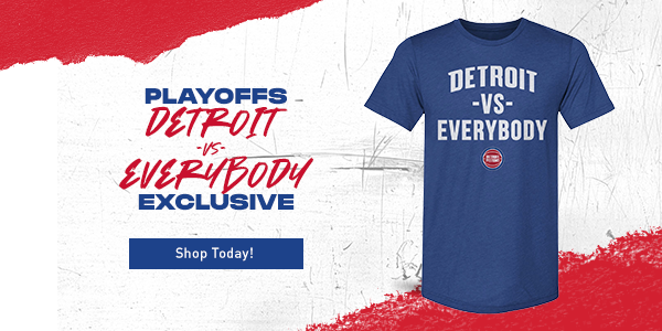 DETROIT VS EVERYBODY | PLAYOFFS EXCLUSIVE | SHOP TODAY!
