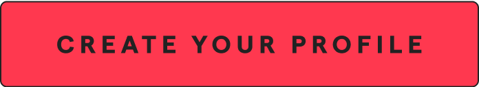 CREATE YOUR PROFILE