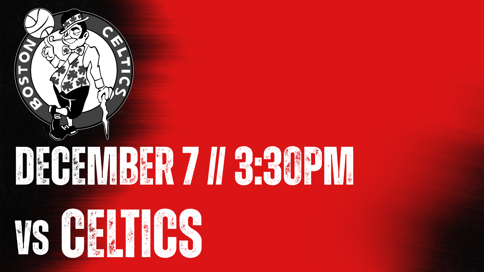 DECEMBER 7 3:30PM VS CELTICS - GET TICKETS