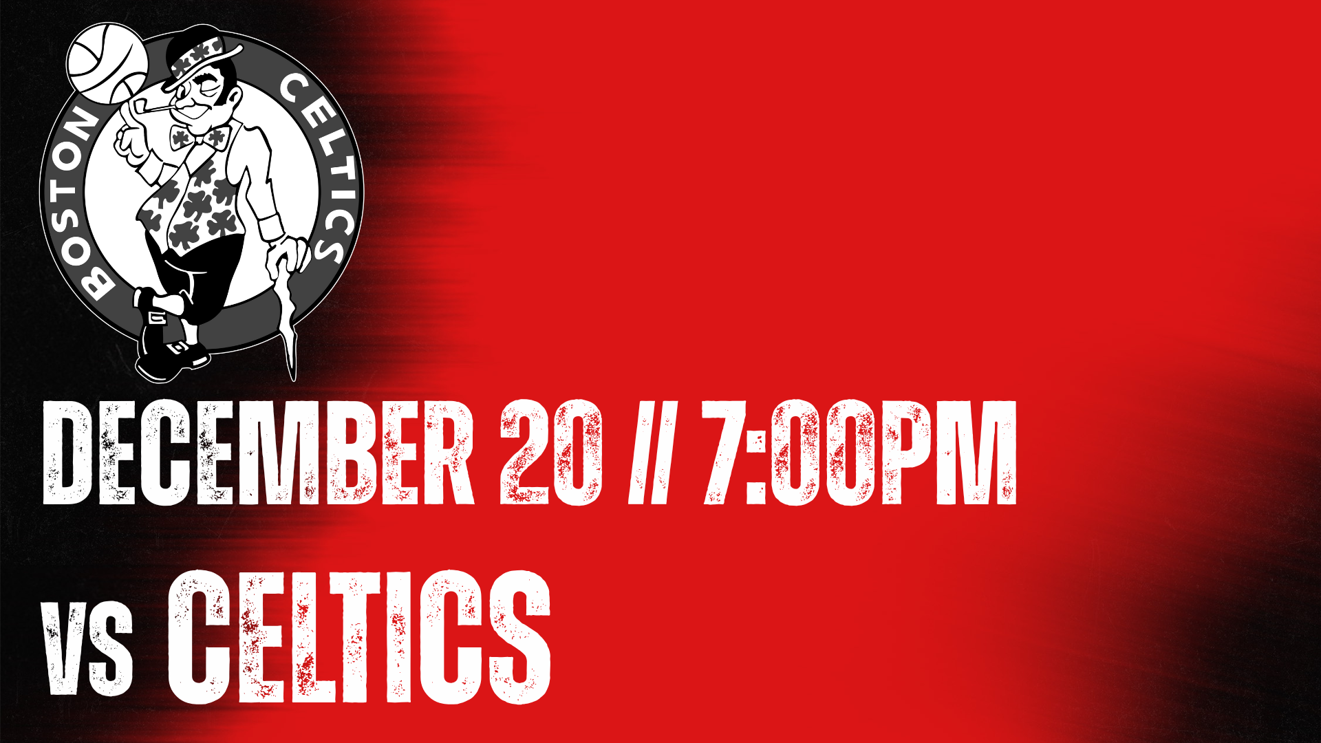 DECEMBER 20 7PM VS CELTICS - GET TICKETS