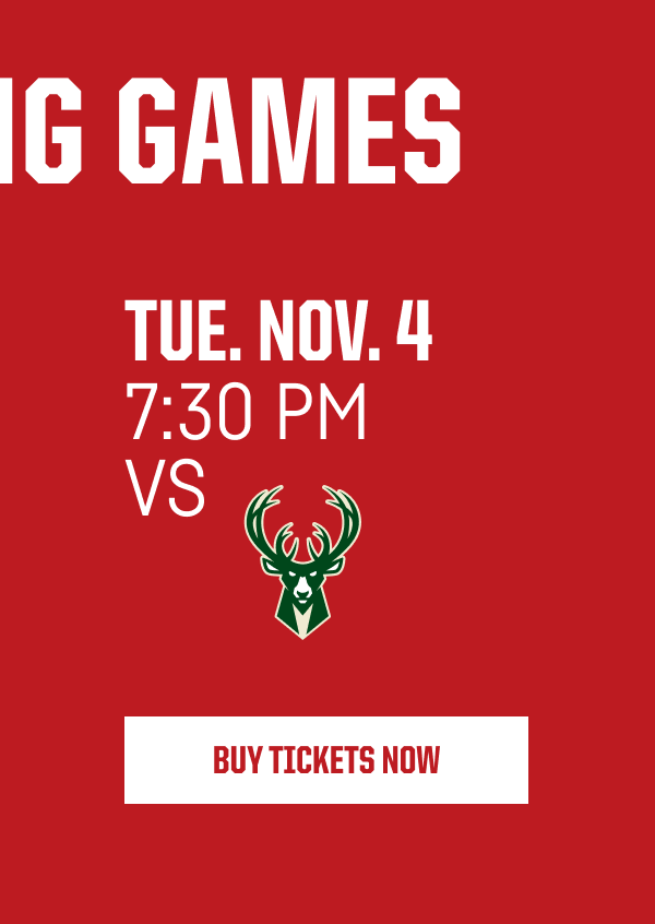 RAPTORS VS. BUCKS | TUE. NOV. 4 7:30PM | BUY TICKETS NOW