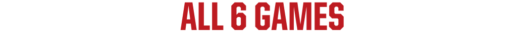 ALL 6 GAMES