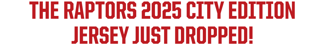 THE RAPTORS 2025 CITY EDITION JERSEY JUST DROPPED!