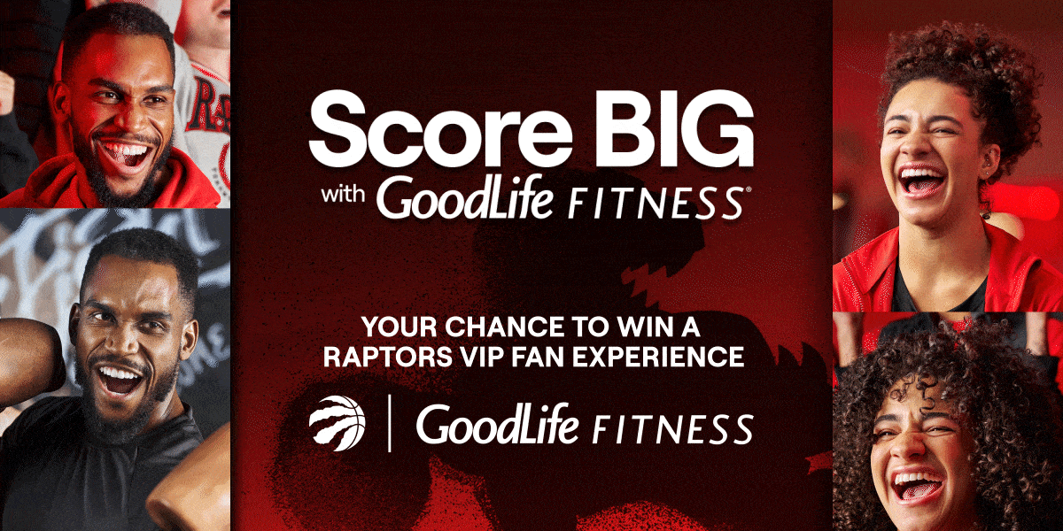 Sore BIG with Goodlife Fitness