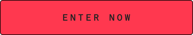 Enter Now