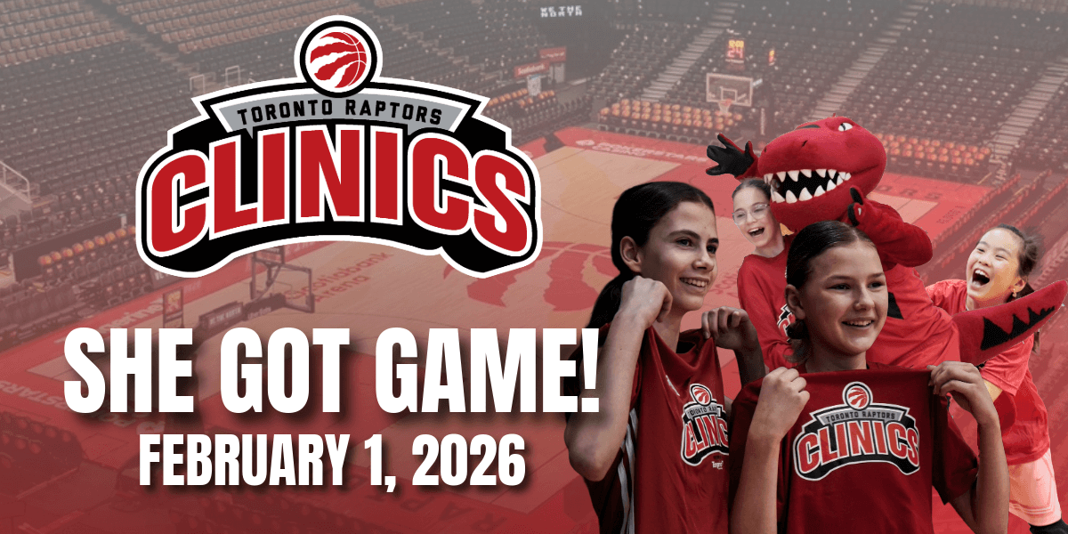 TORONTO RAPTORS CLINICS | SHE GOT GAME! | FEBRUARY 1, 2026