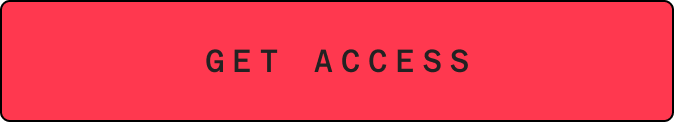 GET ACCESS