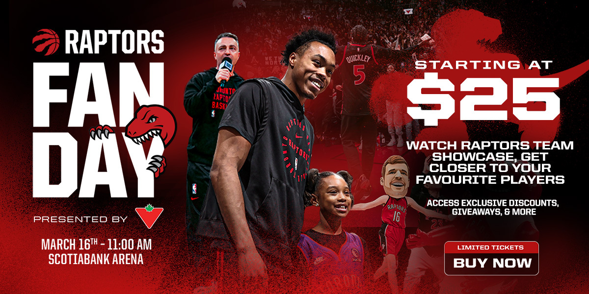 Raptors Fan Day Presented by Canadian Tire | March 16th at 11 AM | Scotiabank Arena