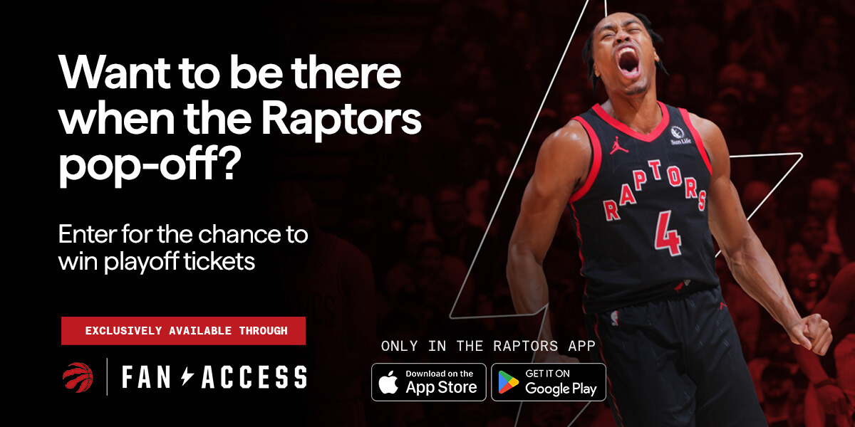 Want to be there when the Raptors pop-off? Enter for the chance to win playoff tickets | Exclusively available through Fan Access