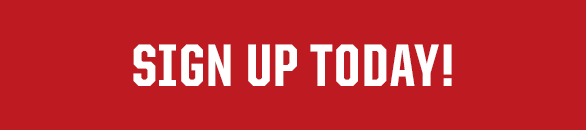 SIGN UP TODAY!