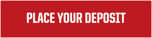 PLACE YOUR DEPOSIT