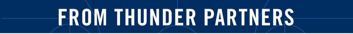 FROM THUNDER PARTNERS