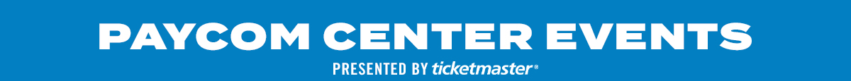 PAYCOM CENTER EVENTS presented by Ticketmaster
