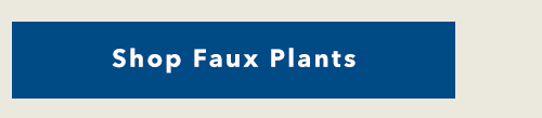 Shop Faux Plants