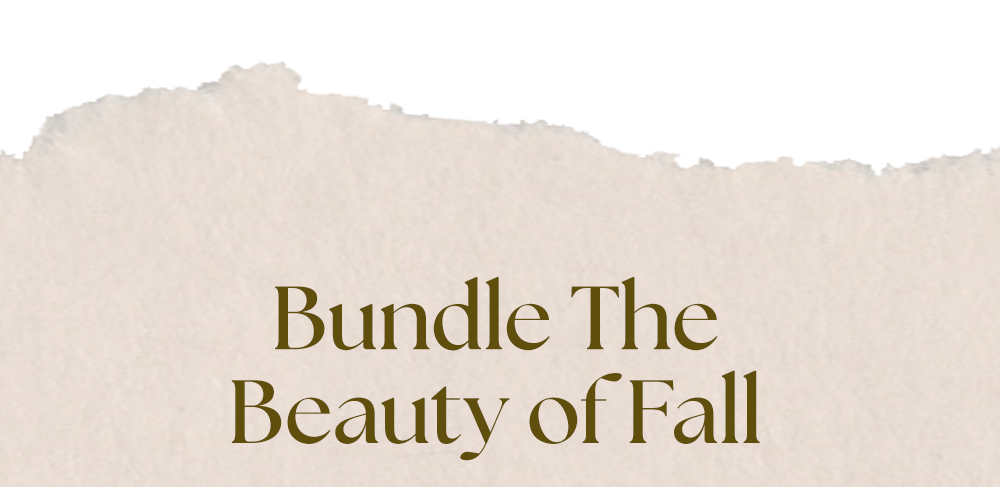 Bundle the Beauty of Fall