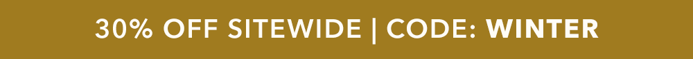 30% OFF Sitewide | Code: WINTER
