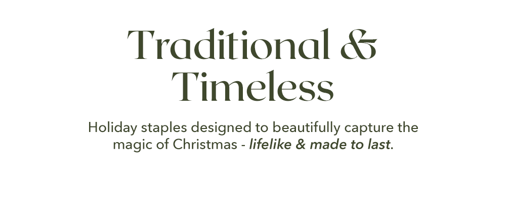 Traditional & Timeless
