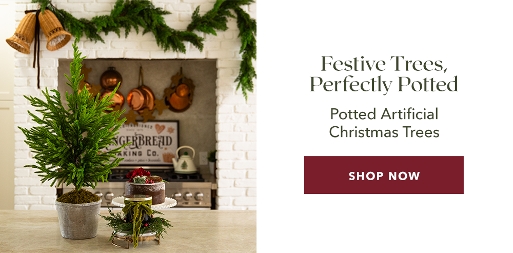 Festive Trees, Perfectly Potted | Potted Artificial Christmas Trees - SHOP NOW