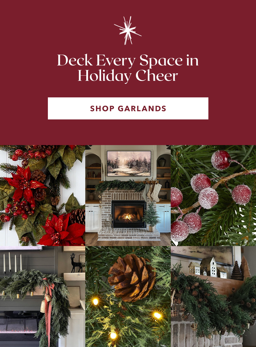 Deck Every Space in Holiday Cheer - SHOP GARLANDS