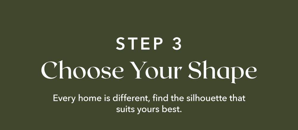 Choose Your Shape
