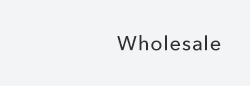 Wholesale Wholesale
