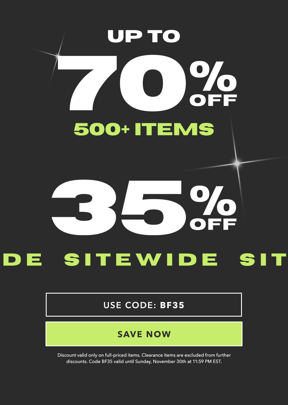 UP TO 70% OFF 500+ ITEMS | 35% OFF SITEWIDE - SAVE NOW