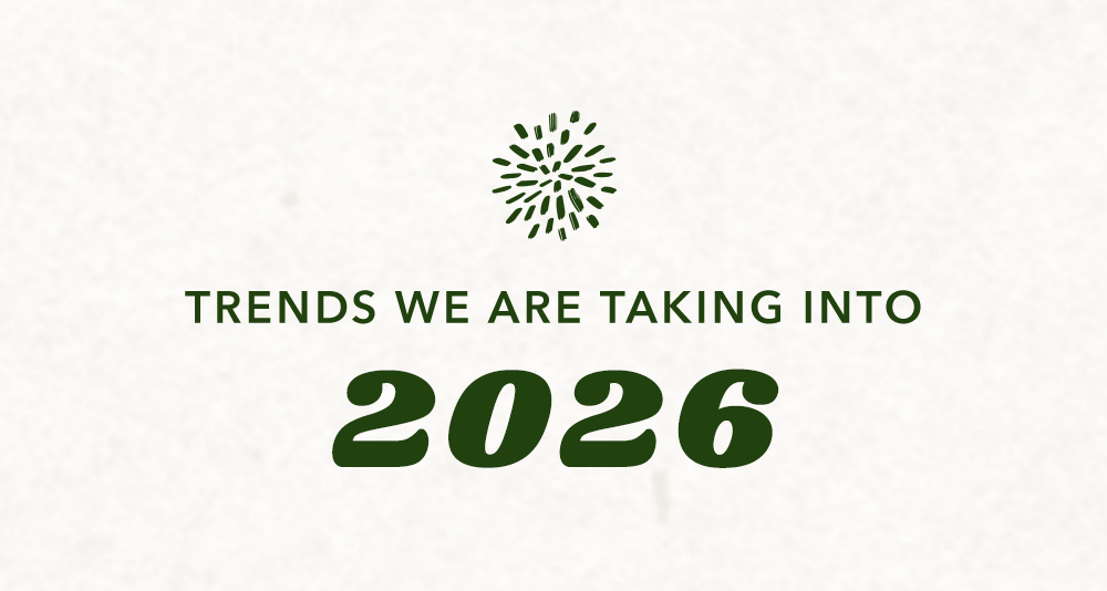 Trends we are taking into 2026