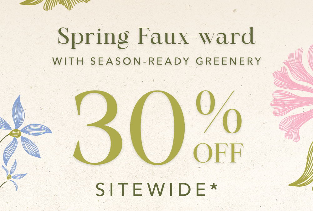 30% OFF Sitewide*