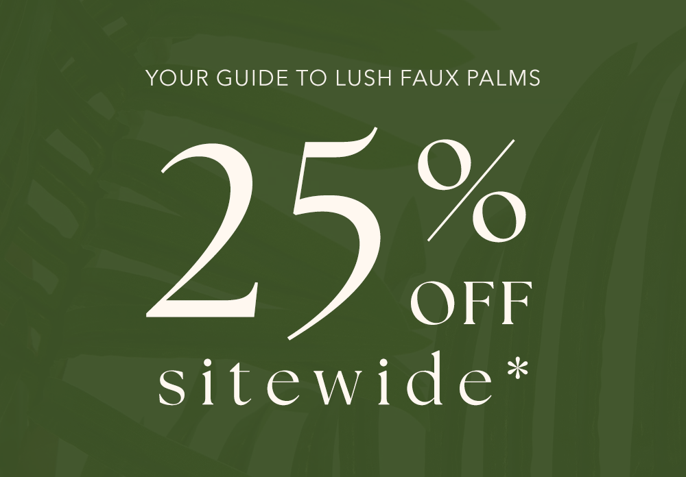 Your Guide to Lush Faux Palms
