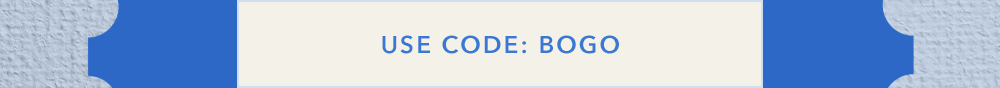 Use Code BOGO