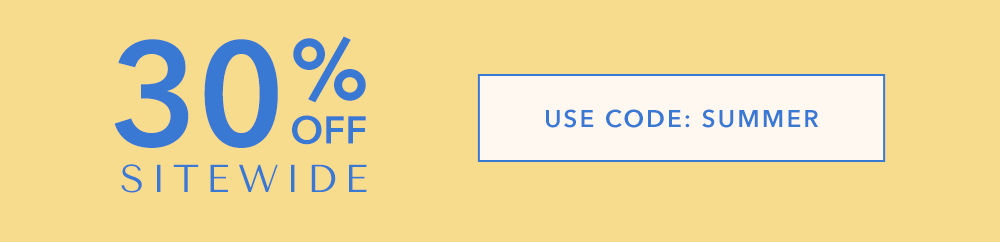 30% OFF SITEWIDE WITH CODE SUMMER