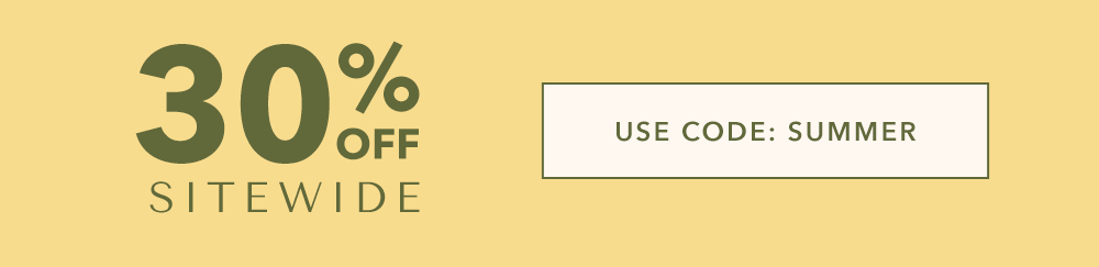30% OFF sitewide Code: SUMMER