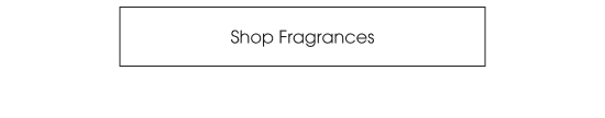 Shop Fragrances
