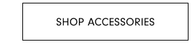 Shop Accessories