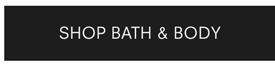 Shop Bath & Body