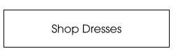 Shop Dresses
