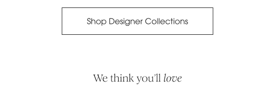 Shop Designer Collections