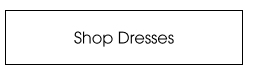 Shop Dresses